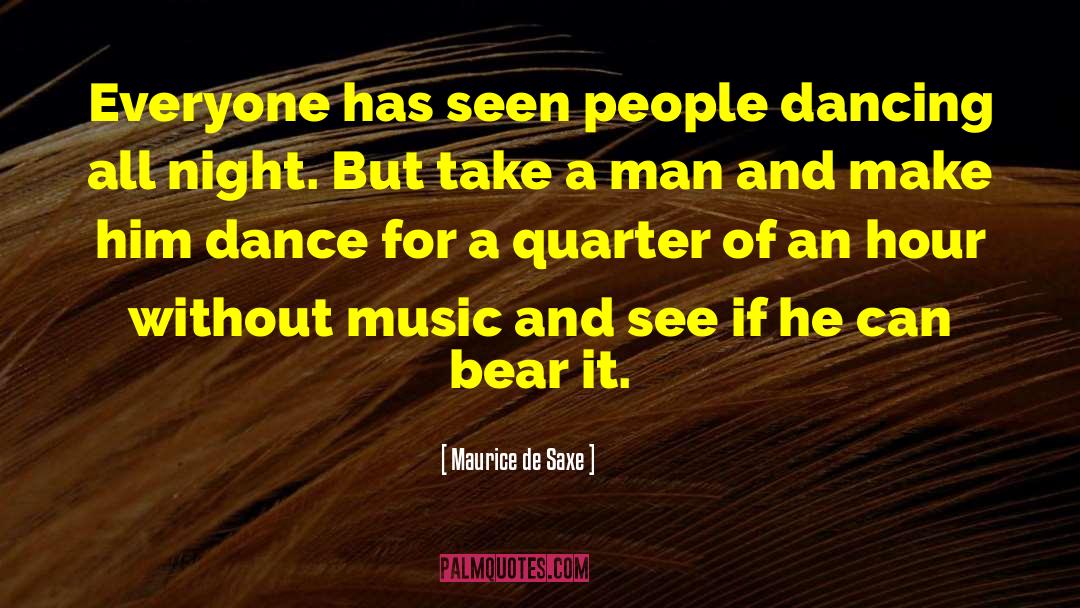 Bear Dance Wholesale quotes by Maurice De Saxe