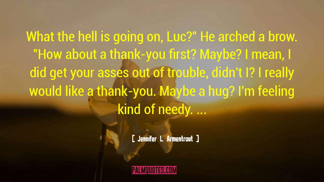 Bear Hug quotes by Jennifer L. Armentrout