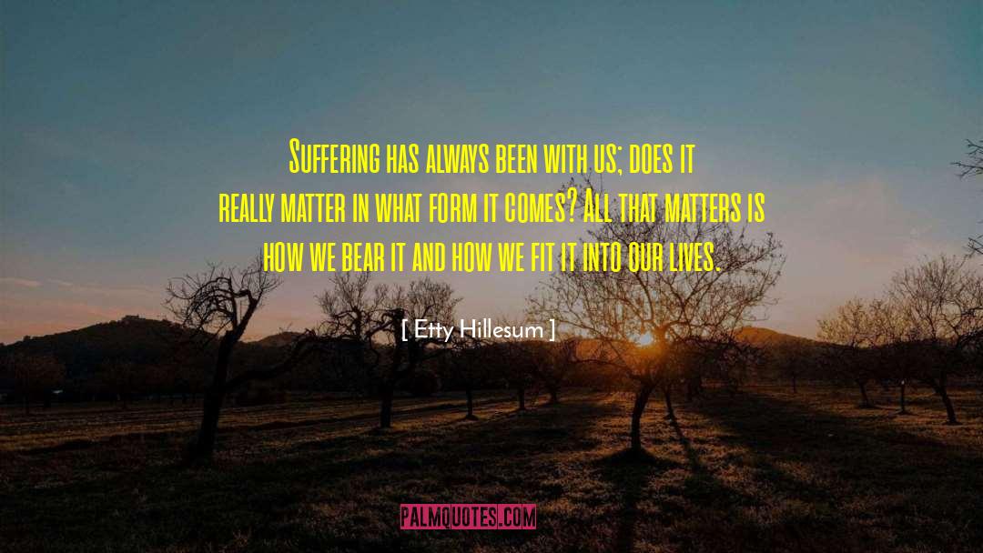 Bear It quotes by Etty Hillesum