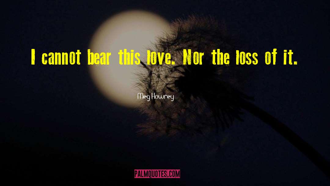 Bear Shifters quotes by Meg Howrey