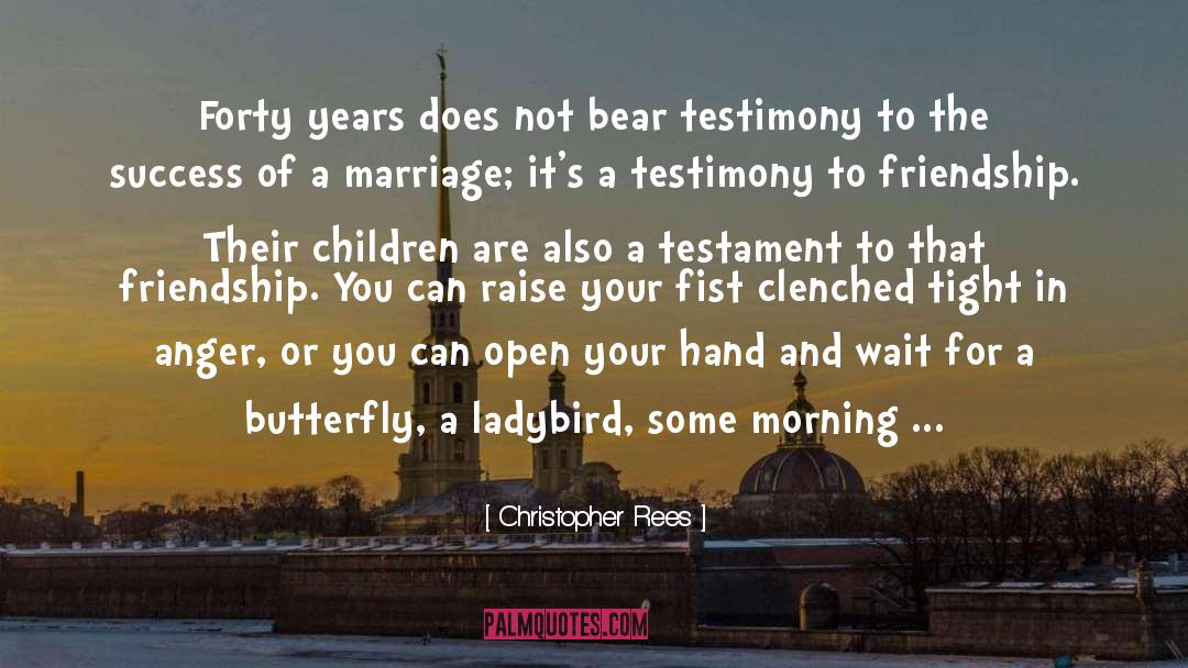 Bear Testimony quotes by Christopher Rees