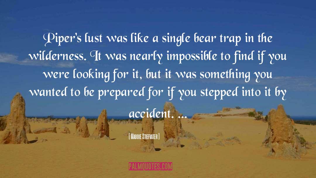 Bear Trap quotes by Maggie Stiefvater