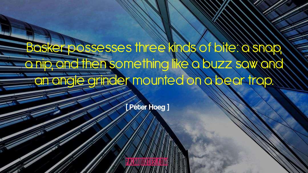 Bear Trap quotes by Peter Hoeg