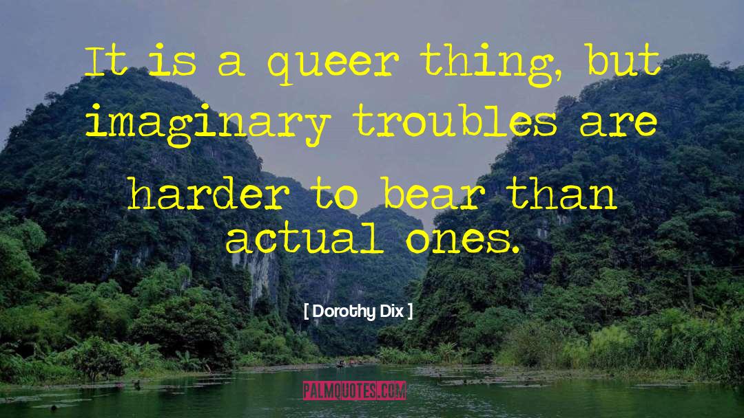 Bear Trap quotes by Dorothy Dix