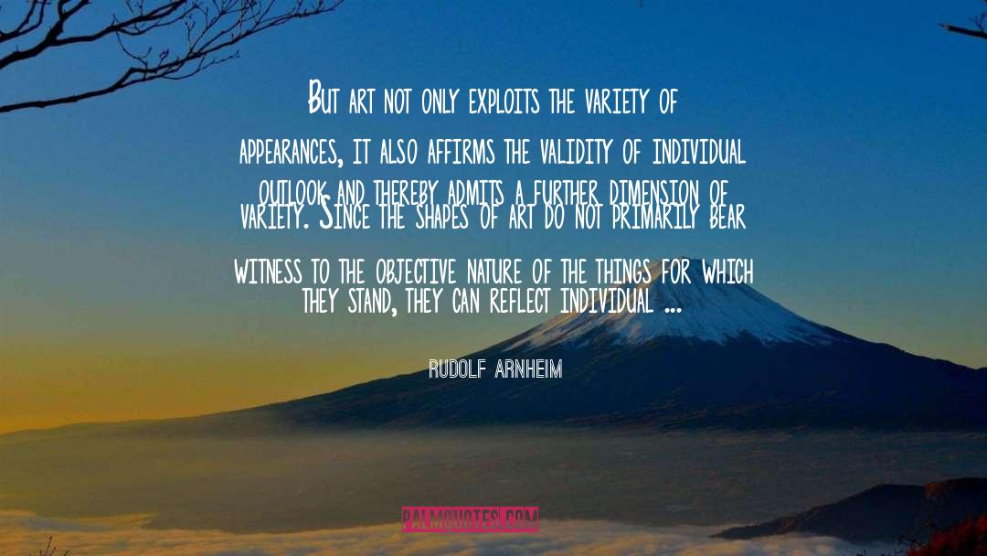 Bear Witness quotes by Rudolf Arnheim