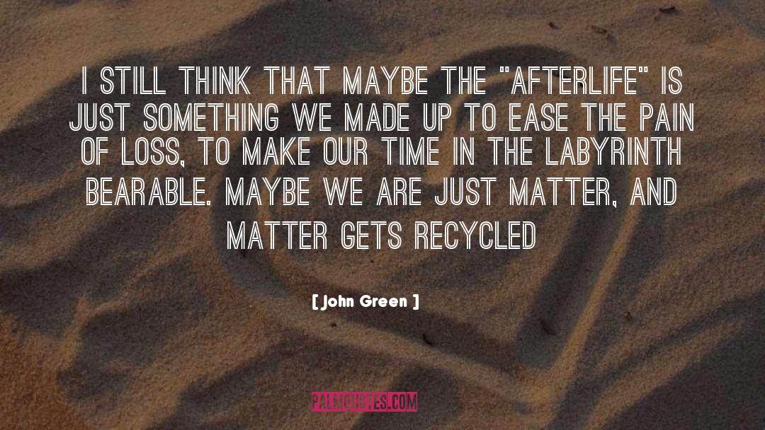 Bearable quotes by John Green