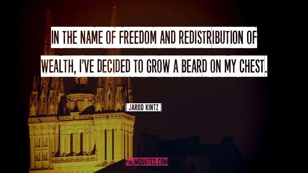 Beard quotes by Jarod Kintz