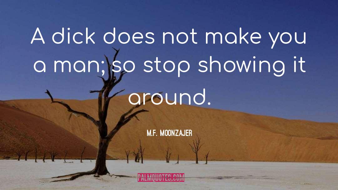 Bearded Man quotes by M.F. Moonzajer