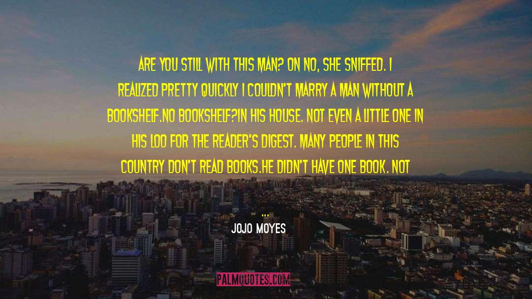 Bearded Man quotes by Jojo Moyes