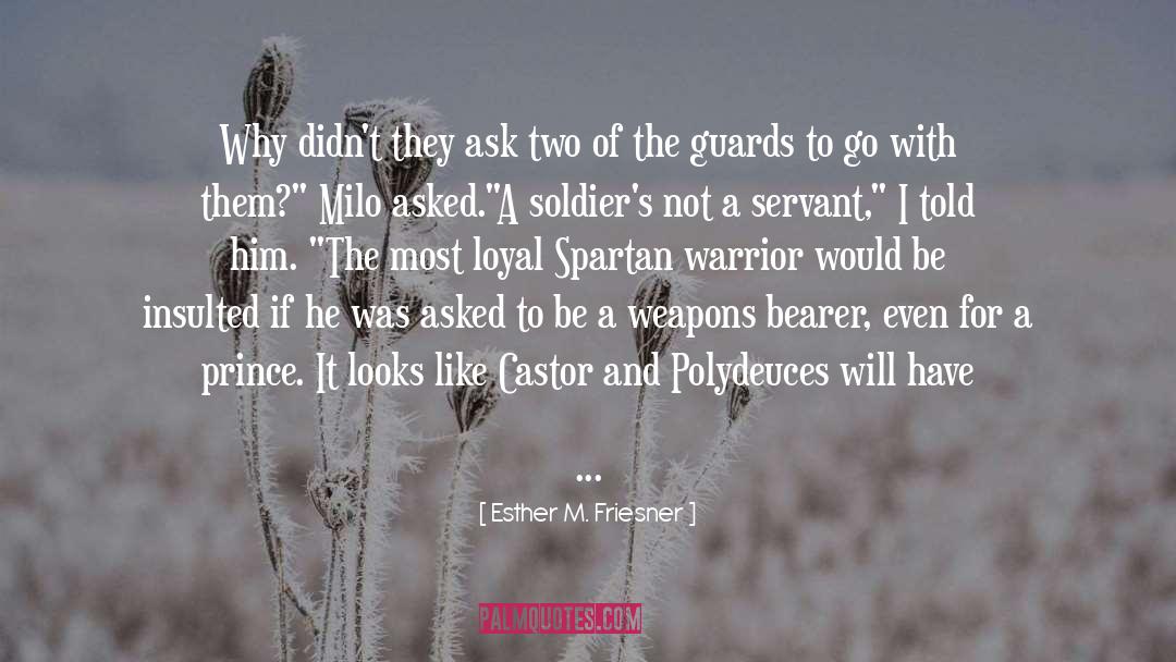 Bearer quotes by Esther M. Friesner