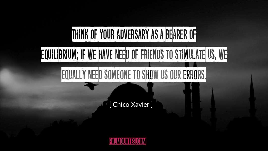 Bearer quotes by Chico Xavier