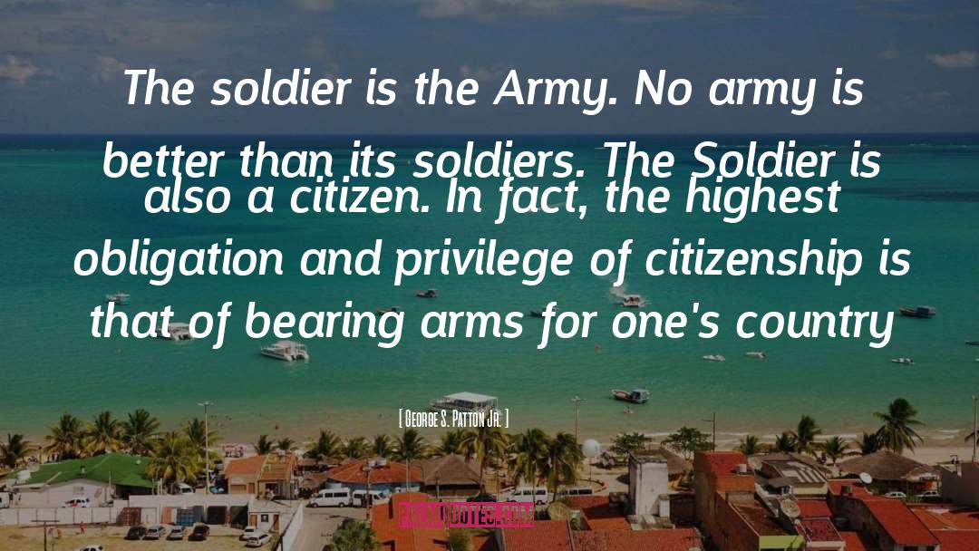 Bearing Arms quotes by George S. Patton Jr.