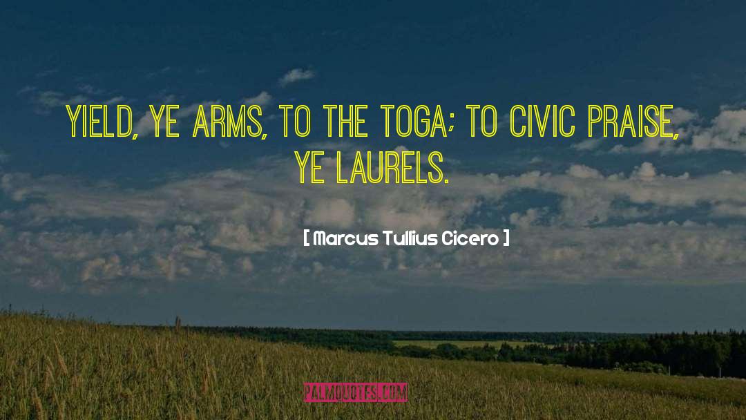 Bearing Arms quotes by Marcus Tullius Cicero