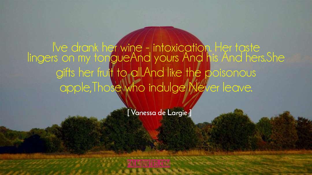 Bearing Fruit quotes by Vanessa De Largie