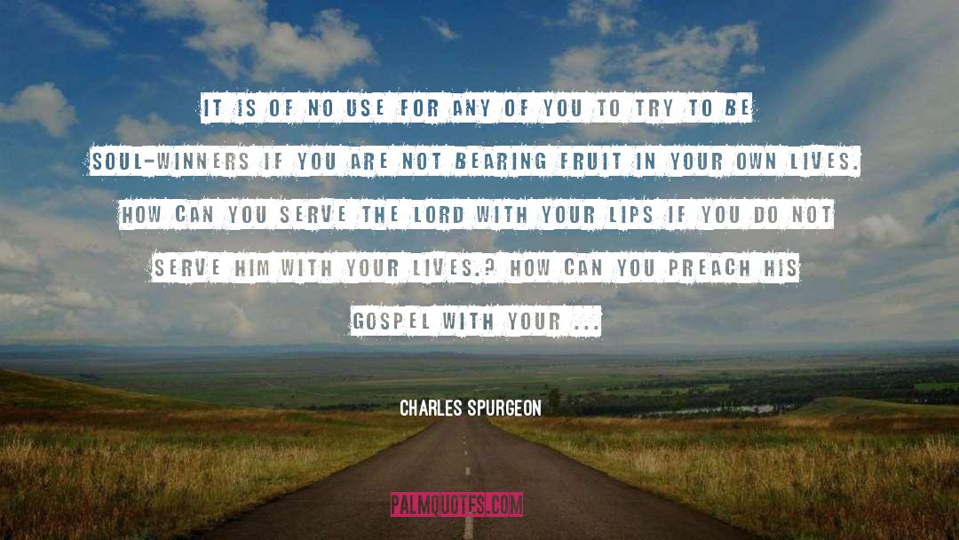 Bearing Fruit quotes by Charles Spurgeon