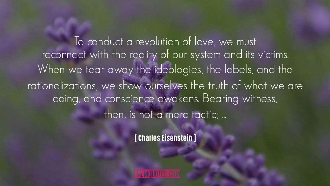 Bearing quotes by Charles Eisenstein