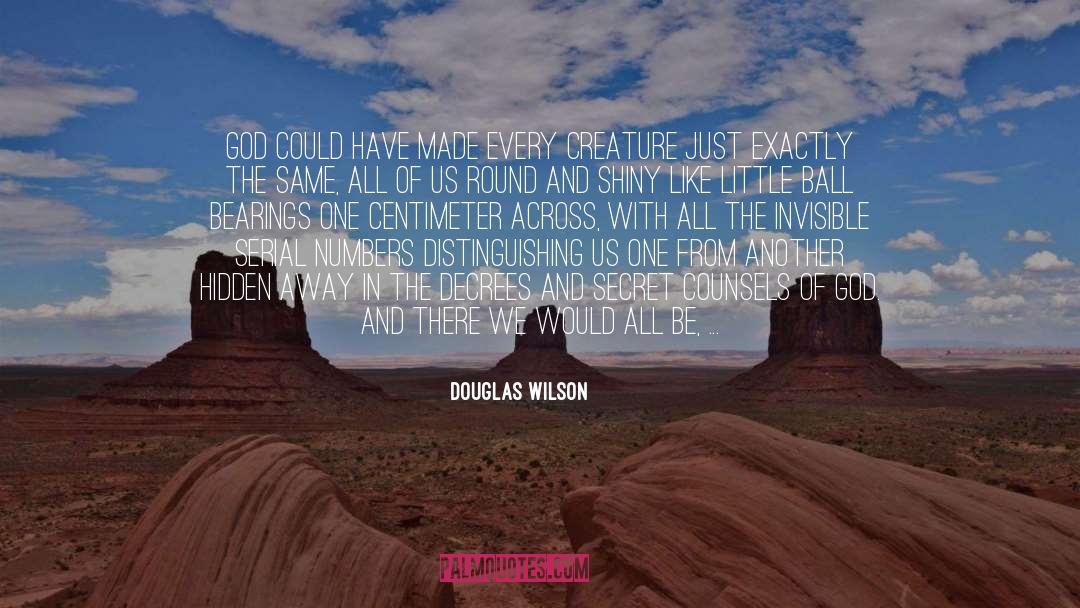 Bearings quotes by Douglas Wilson