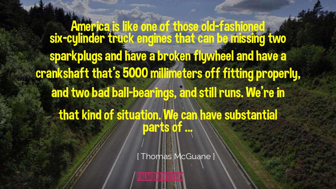 Bearings quotes by Thomas McGuane