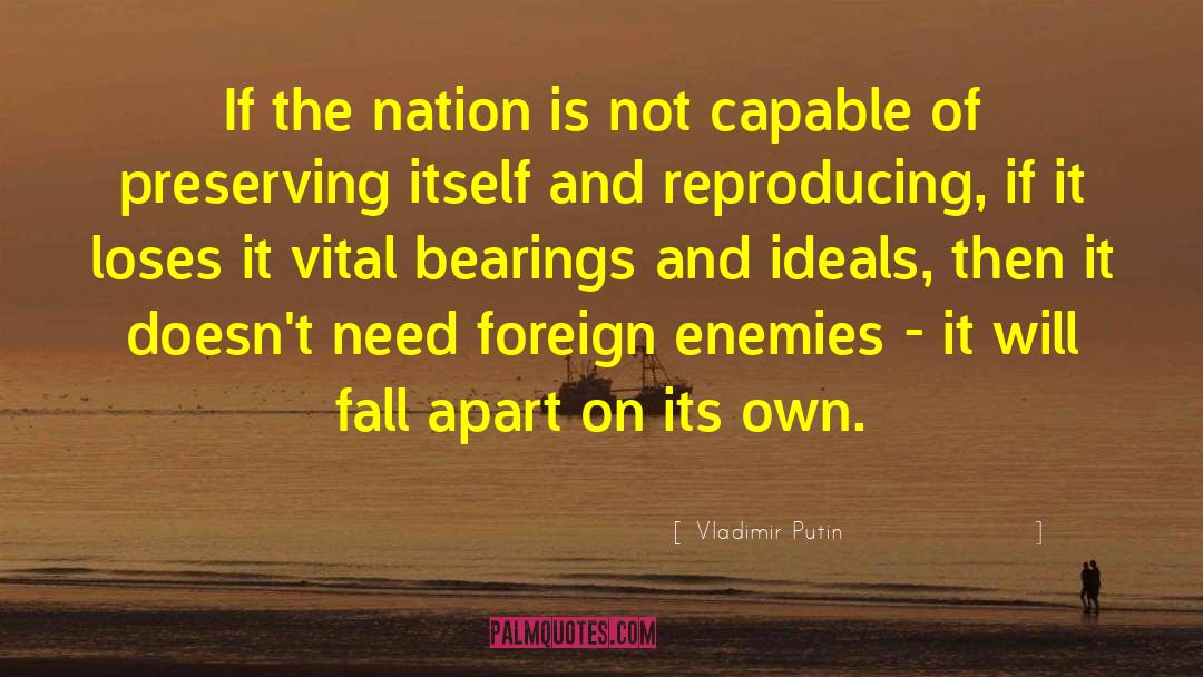 Bearings quotes by Vladimir Putin