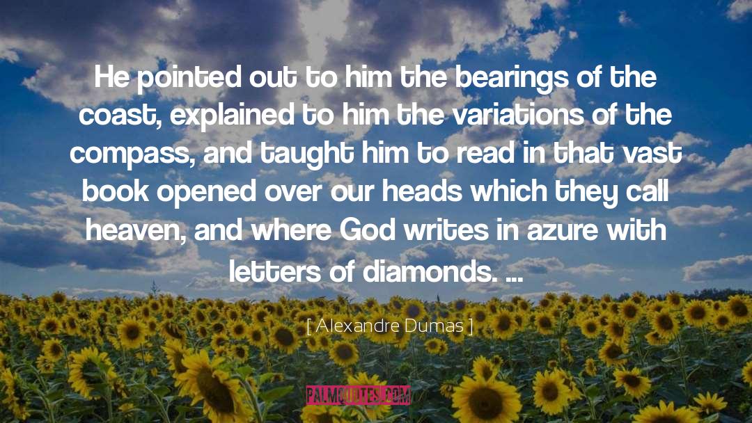 Bearings quotes by Alexandre Dumas