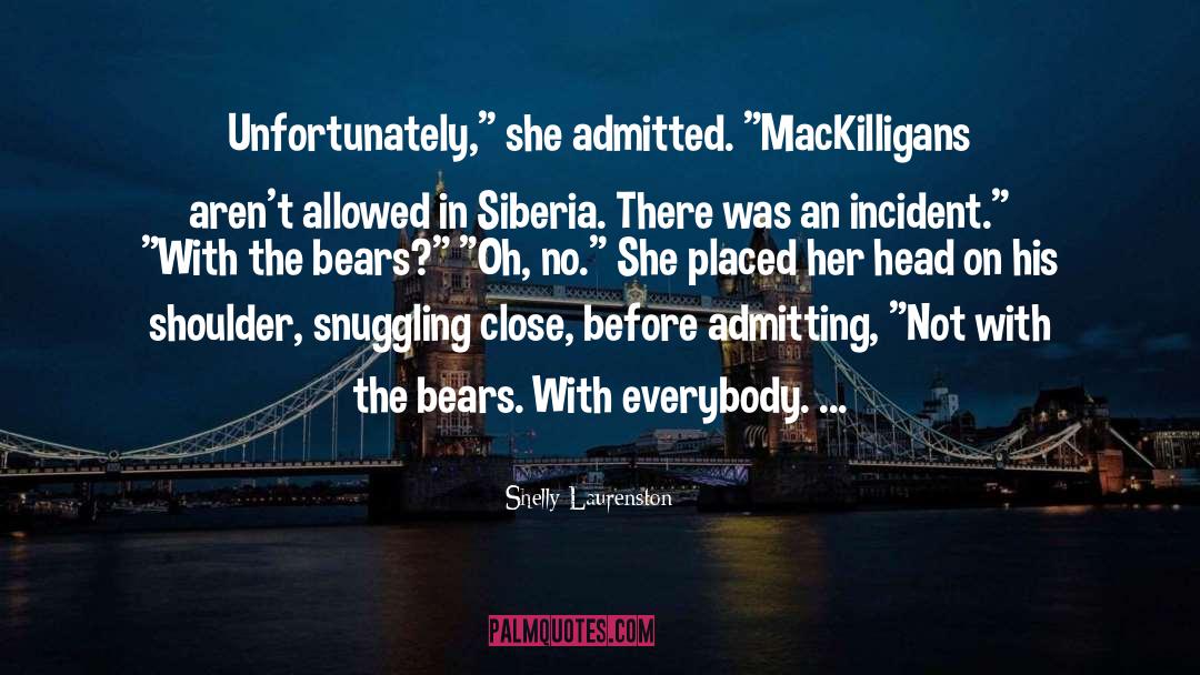 Bears quotes by Shelly Laurenston