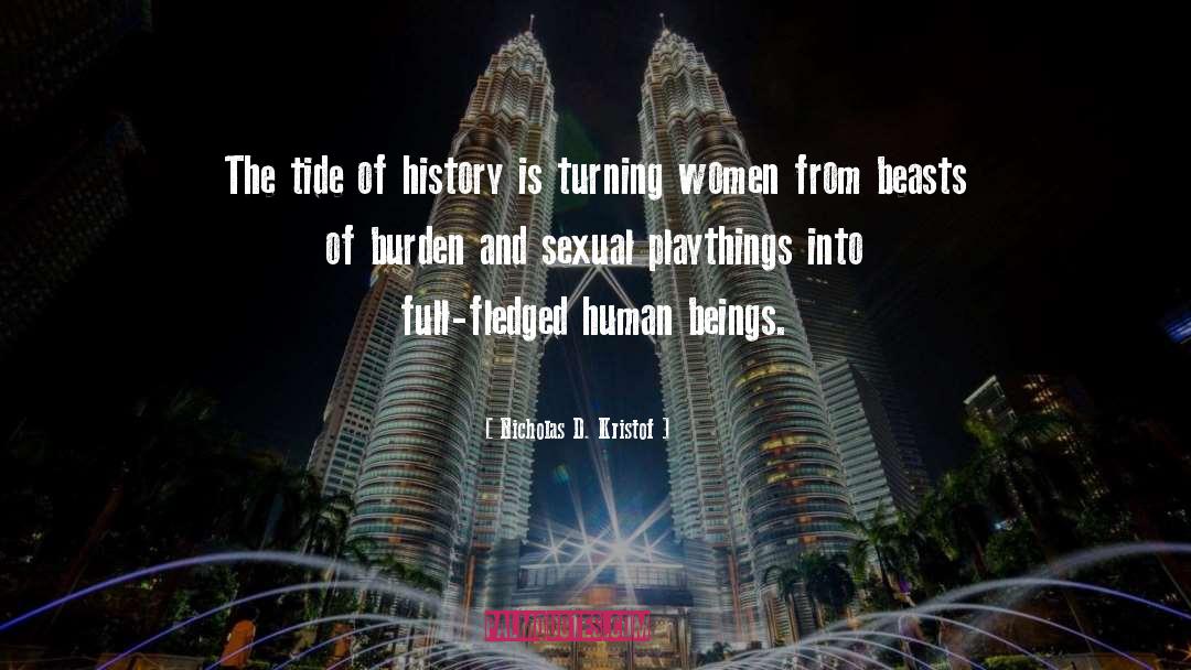 Beast Of Burden quotes by Nicholas D. Kristof