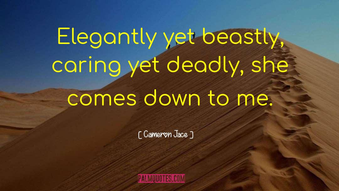 Beastly quotes by Cameron Jace