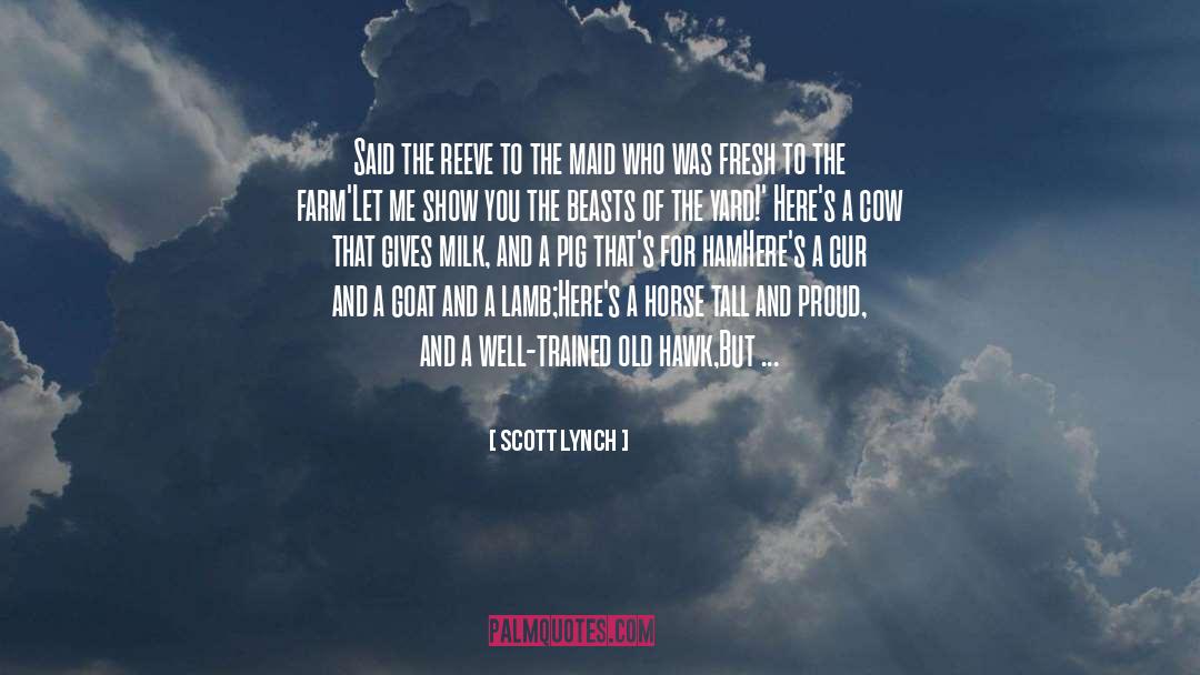 Beasts quotes by Scott Lynch