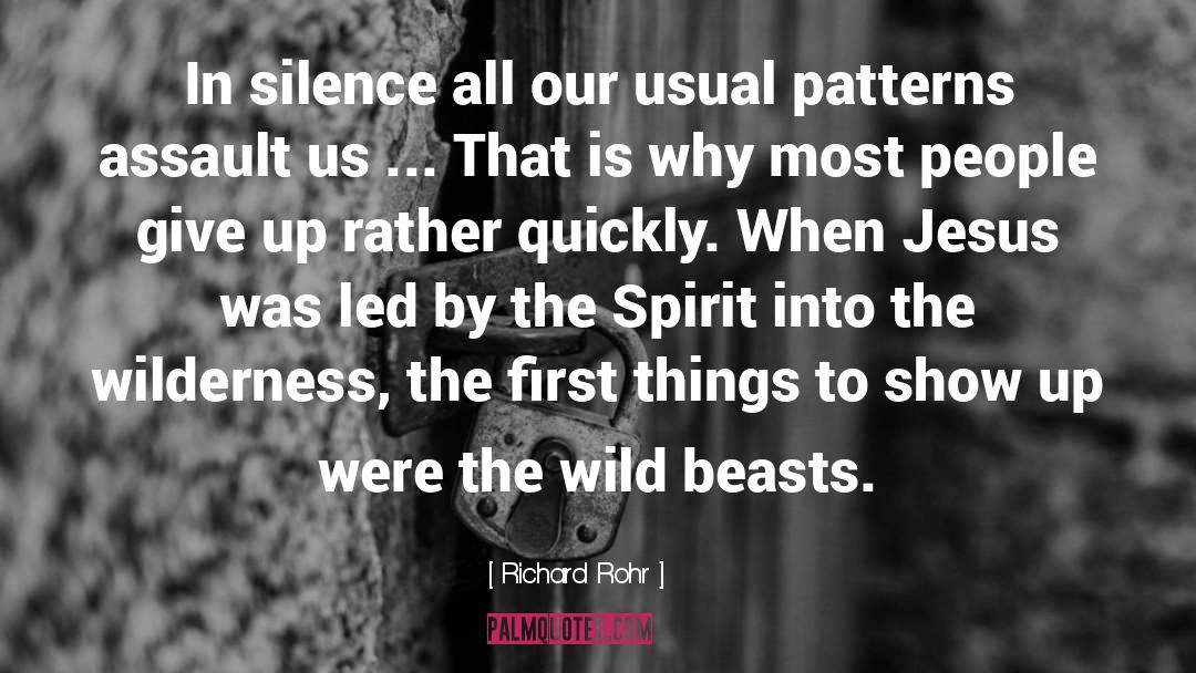 Beasts quotes by Richard Rohr