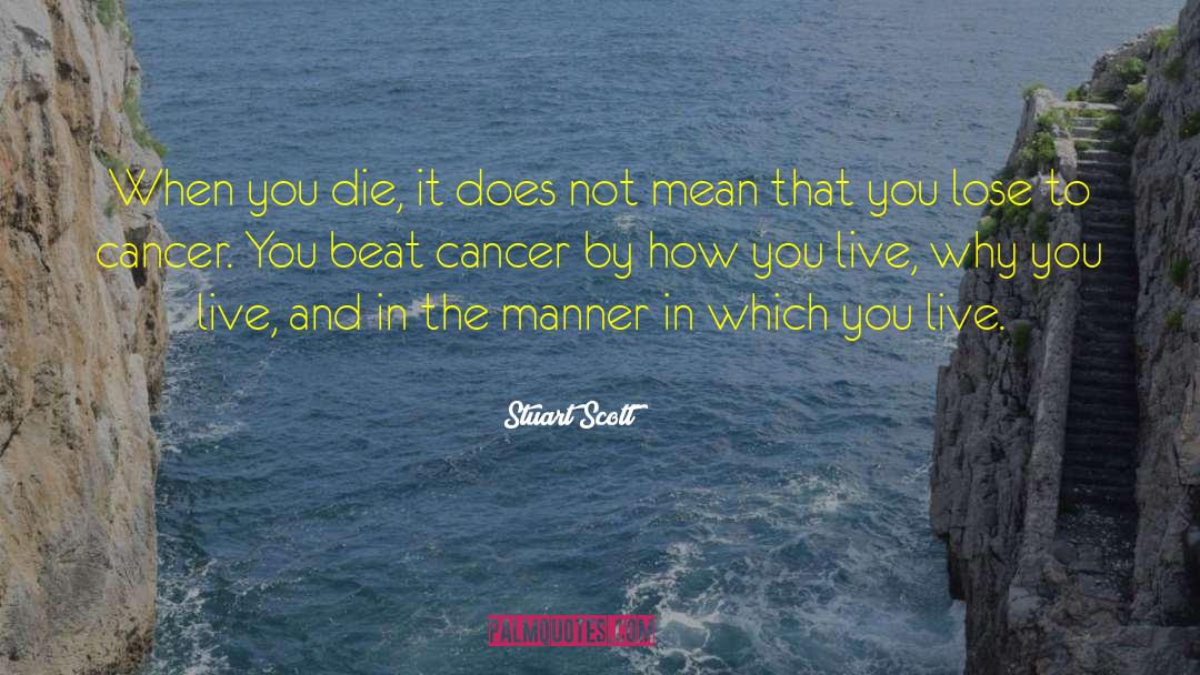 Beat Cancer quotes by Stuart Scott