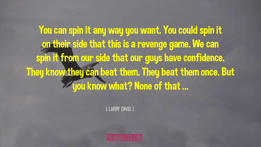 Beat Cancer quotes by Larry Davis