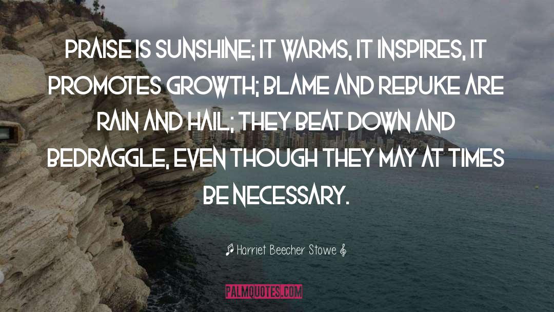 Beat Down quotes by Harriet Beecher Stowe