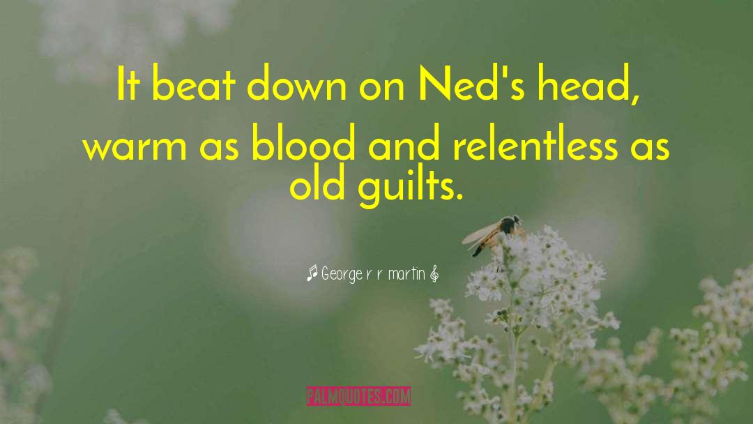 Beat Down quotes by George R R Martin
