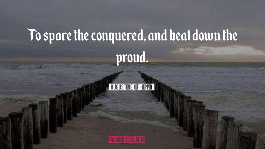 Beat Down quotes by Augustine Of Hippo