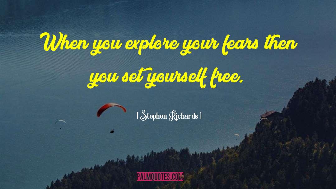 Beat Fear quotes by Stephen Richards