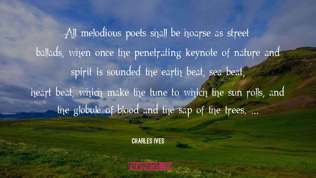 Beat Heart quotes by Charles Ives