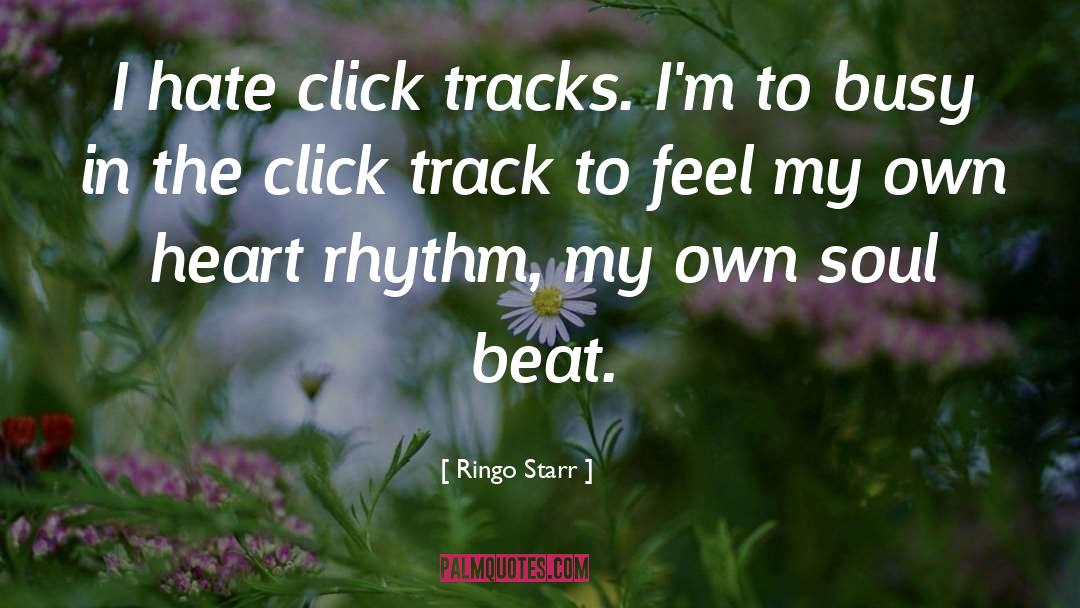 Beat My quotes by Ringo Starr