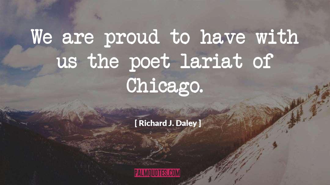 Beat Poet quotes by Richard J. Daley