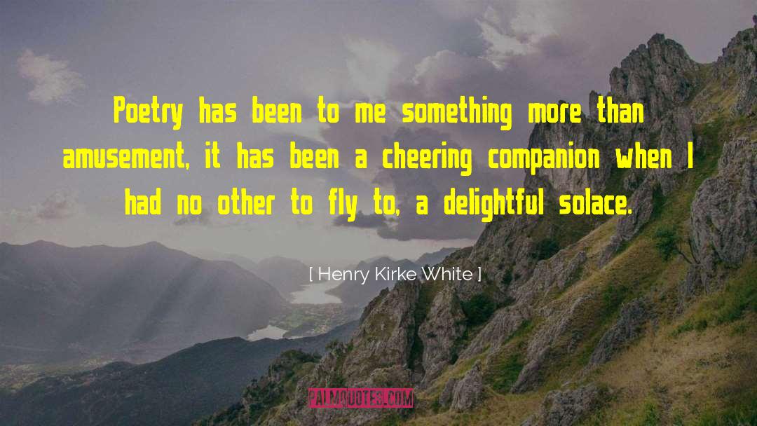 Beat Poetry quotes by Henry Kirke White