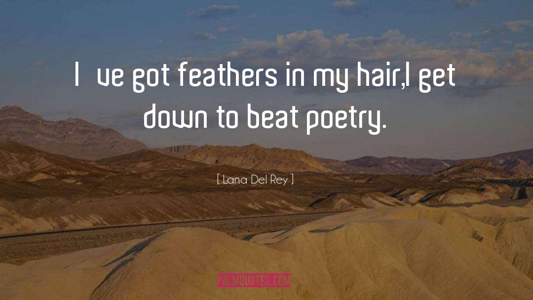 Beat Poetry quotes by Lana Del Rey