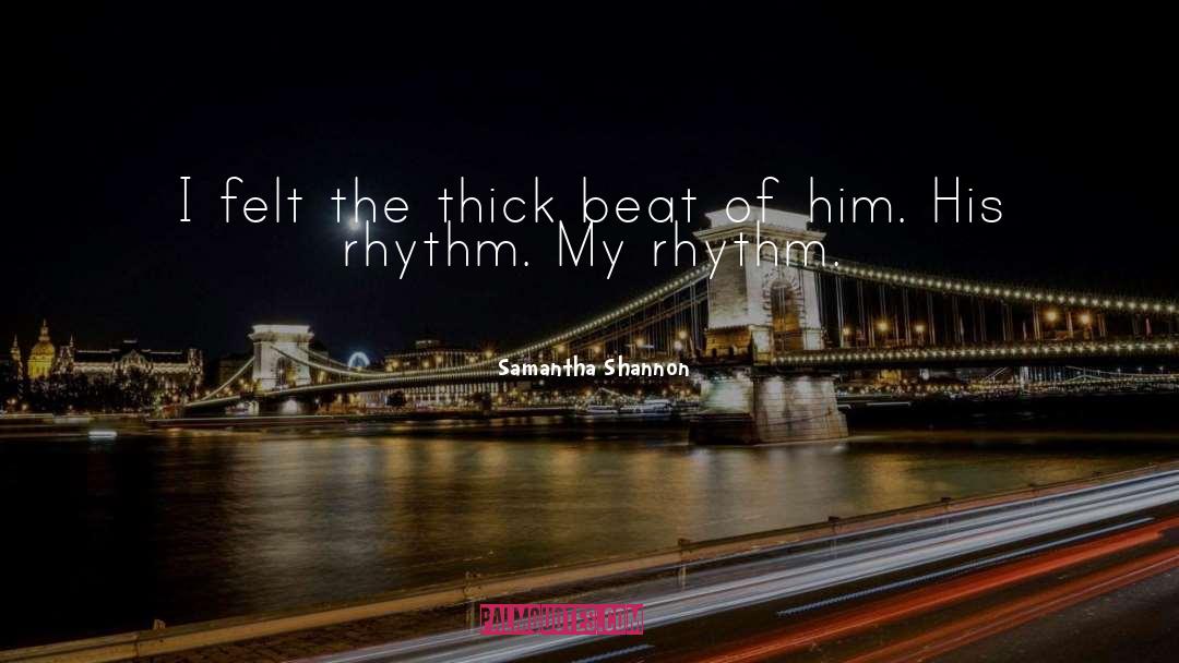 Beat quotes by Samantha Shannon