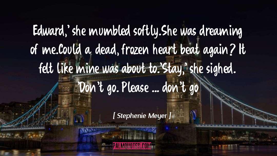 Beat quotes by Stephenie Meyer