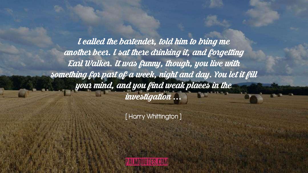 Beat You With A Stick quotes by Harry Whittington
