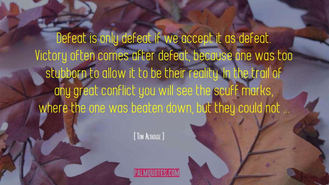 Beaten Down quotes by Tom Althouse
