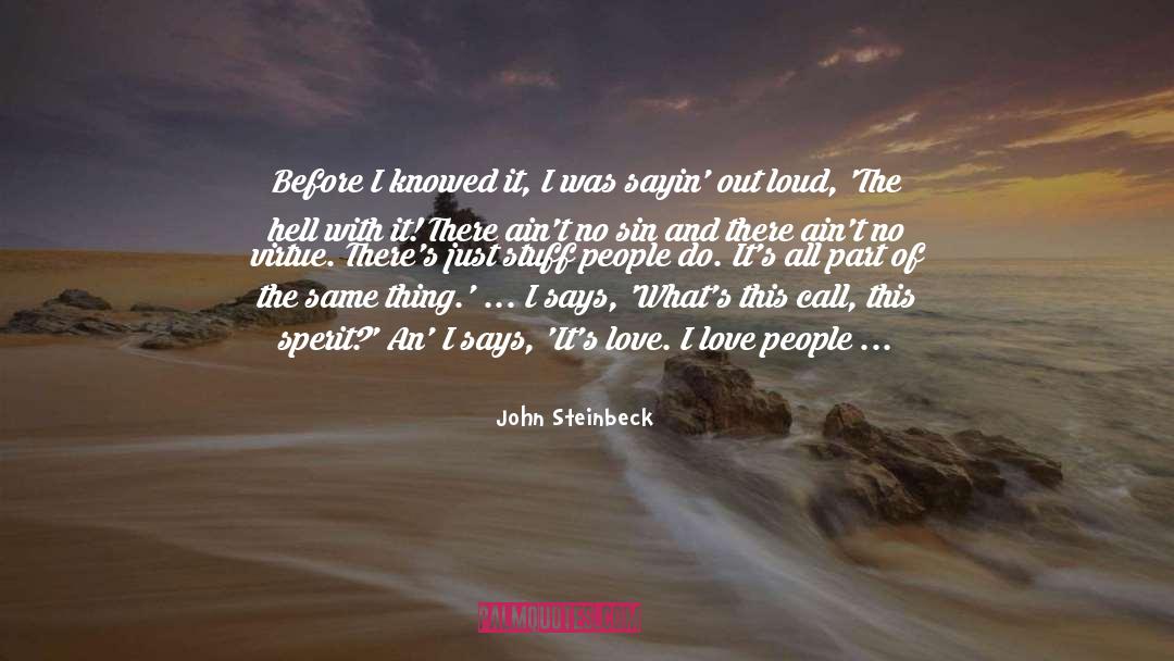 Beaten Down quotes by John Steinbeck