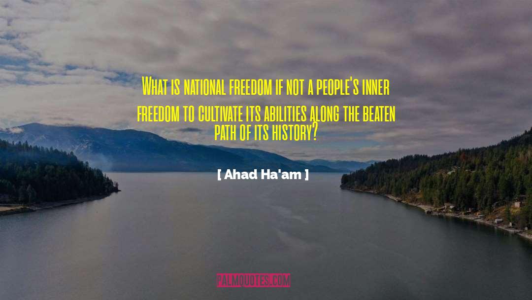 Beaten Path quotes by Ahad Ha'am