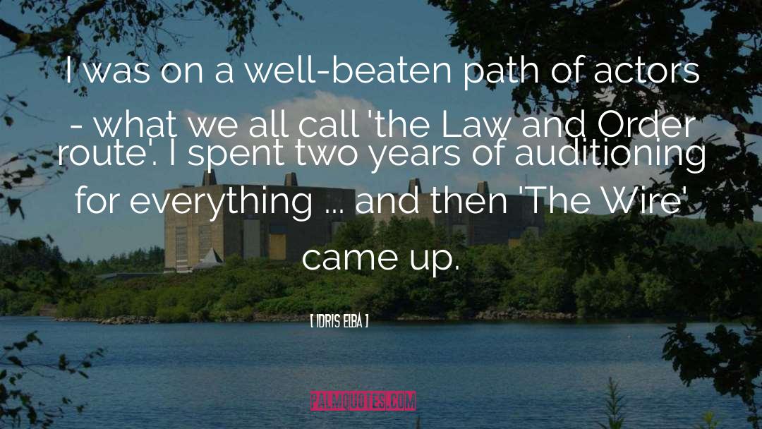 Beaten Path quotes by Idris Elba