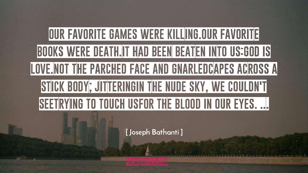 Beaten quotes by Joseph Bathanti