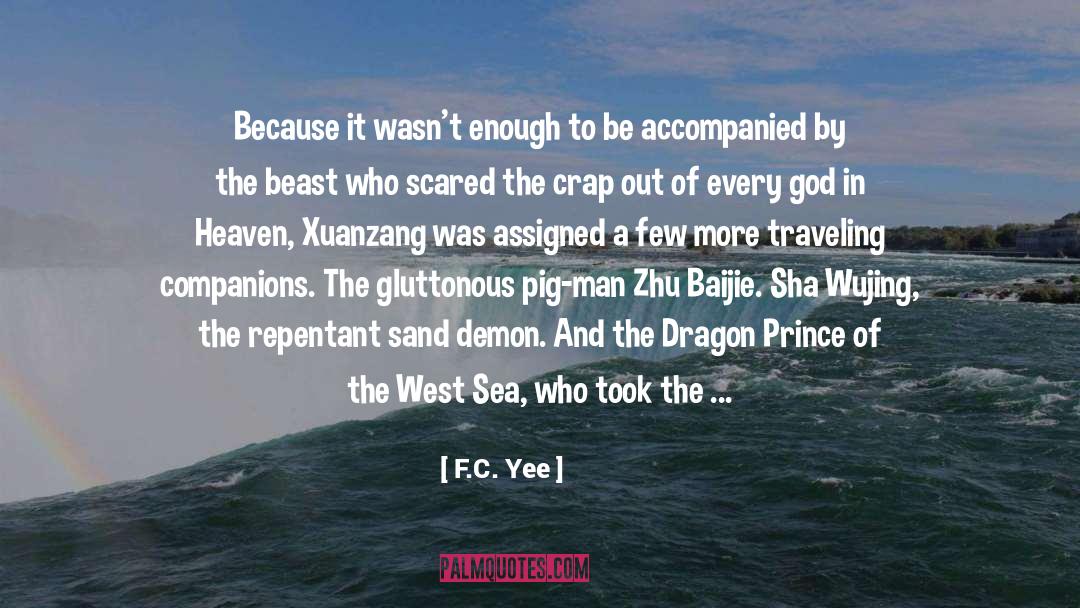 Beatific quotes by F.C. Yee