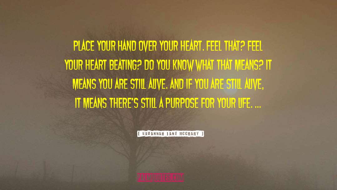 Beating Heart Cadavers quotes by Savannah Jane McCrary